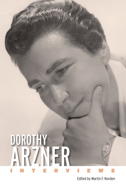 Dorothy Arzner: Interviews - Martin F. Norden