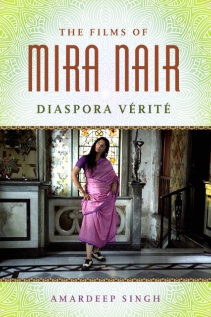 Films of Mira Nair: Diaspora Verite - Amardeep Singh