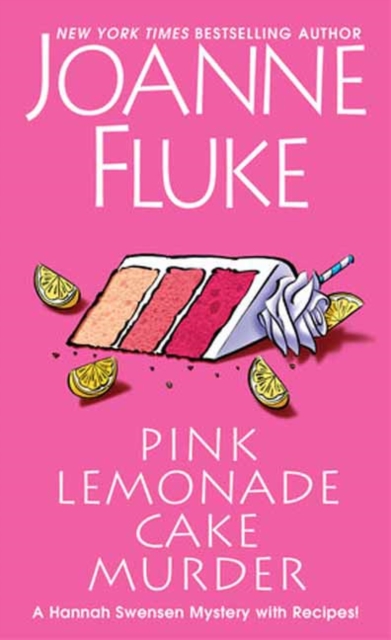 Pink Lemonade Cake Murder: A Delightful & Irresistible Culinary Cozy Mystery with Recipes - Joanne Fluke