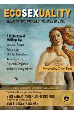 Coperta cărții 'Ecosexuality: When Nature Inspires the Arts of Love - Lindsay Hagamen'