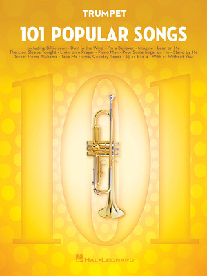 101 Popular Songs: For Trumpet - Hal Leonard Corp