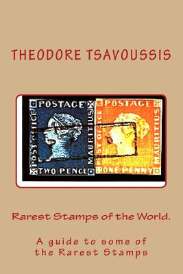 Rarest Stamps of the World.: A guide to some of the World's Rarest Stamps - Theodore Tsavoussis 111