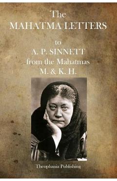 Coperta cărții 'The Mahatma Letters: to A.P. Sinnett - M. &. K. H.'