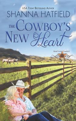 The Cowboy's New Heart - Shanna Hatfield