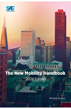 Coperta cărții 'The New Mobility Handbook, 2024 Edition - Michele Kyrouz'