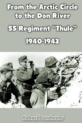 From the Arctic Circle to the Don River: SS Regiment