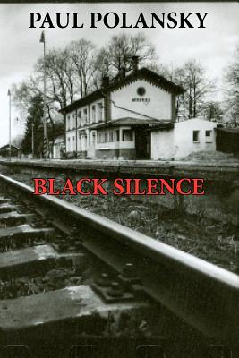 Coperta cărții 'Black Silence - Paul Polansky'