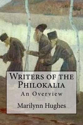 Writers of the Philokalia - Marilynn Hughes