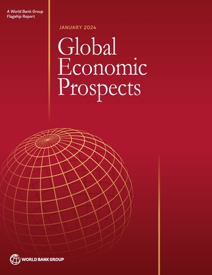 Global Economic Prospects, January 2024 - The World Bank