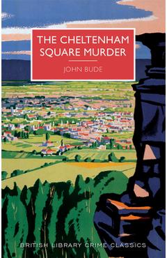 Coperta cărții 'The Cheltenham Square Murder - John Bude'