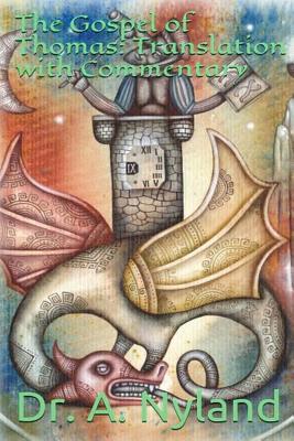 Coperta cărții 'The Gospel of Thomas - A. Nyland'
