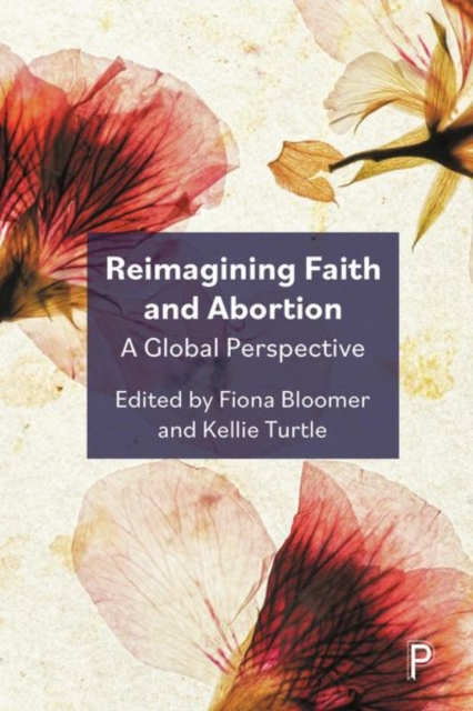Reimagining Faith and Abortion: A Global Perspective - Danya Ruttenberg