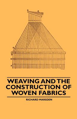 Coperta cărții 'Weaving and the Construction of Woven Fabrics - Richard Marsden'