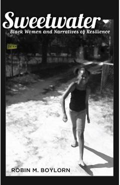 Coperta cărții 'Sweetwater: Black Women and Narratives of Resilience - Rochelle Brock'