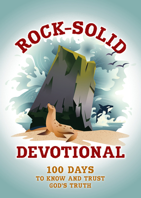 Rock-Solid Devotional: 100 Days to Know and Trust God's Truth - Rhonda Vancleave