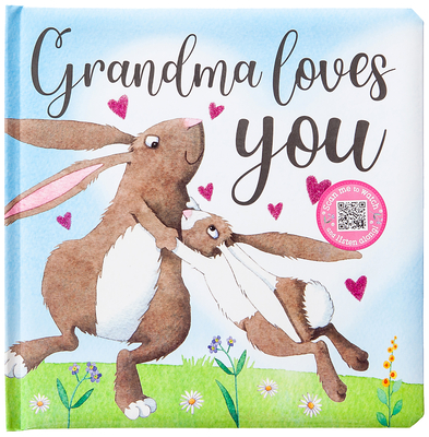 Grandma Loves You - Broadstreet Publishing Group Llc