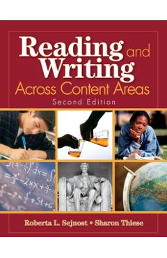 Poza produsului Reading and Writing Across Content Areas - Roberta L. Sejnost