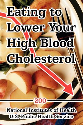 Coperta cărții 'Eating to Lower Your High Blood Cholesterol - Institute National Institutes Of Health'