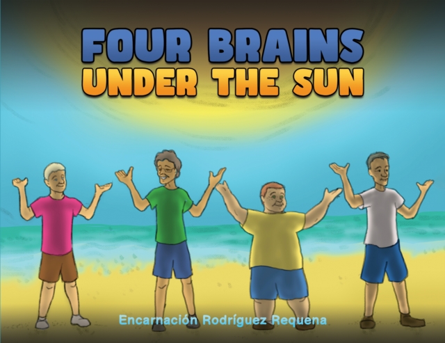 Four Brains Under the Sun - Encarnación Rodríguez Requena