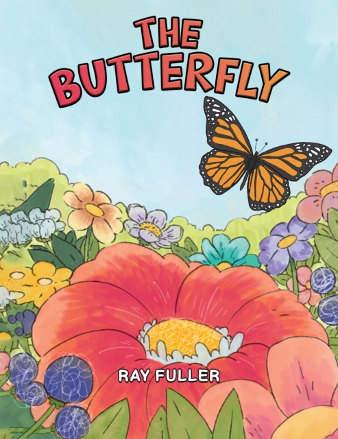 The Butterfly - Ray Fuller