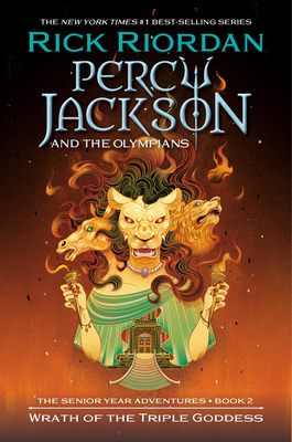 Percy Jackson and the Olympians: Wrath of the Triple Goddess - Rick Riordan