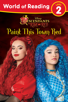 World of Reading: Descendants the Rise of Red: Paint This Town Red - Steve Behling