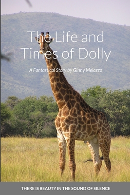 The Life and Times of Dolly - Ginny Melazzo