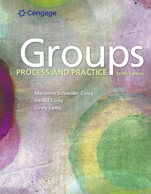 Groups: Process and Practice - Marianne Schneider Corey