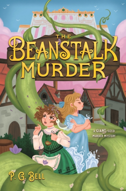 The Beanstalk Murder - P. G. Bell