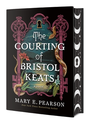 The Courting of Bristol Keats: [Limited Stenciled Edge Edition] - Mary E. Pearson