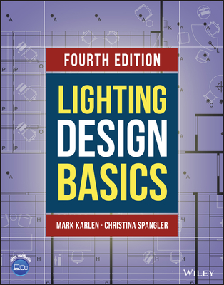 Lighting Design Basics - Mark Karlen