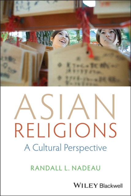 Coperta cărții 'Asian Religions: A Cultural Perspective - Randall L. Nadeau'