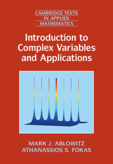 Introduction to Complex Variables and Applications - Mark J. Ablowitz