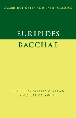 Euripides: Bacchae - William Allan