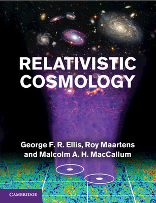 Relativistic Cosmology - George F. R. Ellis