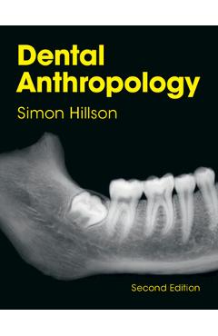 Coperta cărții 'Dental Anthropology - Simon Hillson'