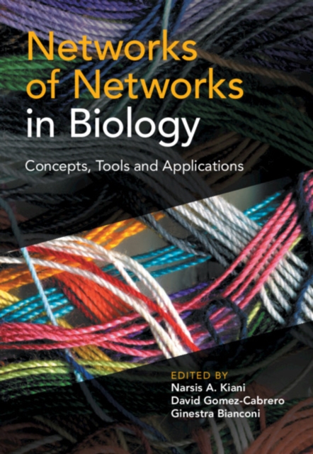 Networks of Networks in Biology: Concepts, Tools and Applications - Narsis A. Kiani