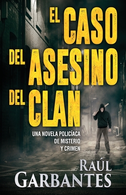 El caso del asesino del clan: Una novela policíaca de misterio y crimen - Giovanni Banfi