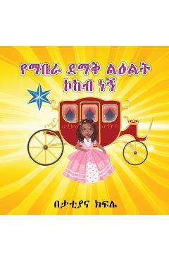 Coperta cărții 'የማበራ ደማቅ ልዕልት ኮከብ ነኝ (I am a Shining STAR and a Prince - Tattiana Tesfaye Kifile'