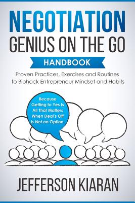 Coperta cărții 'Negotiation Genius On The Go Handbook: Proven Practices, Exercises and Routines to Biohack Entrepreneur Mindset and'