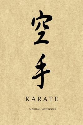 Martial Notebooks KARATE: Parchment-looking Cover 6 x 9 - Martial Arts Journals