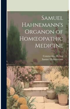 Coperta cărții 'Samuel Hahnemann's Organon of Homoeopathic Medicine - Samuel Hahnemann'