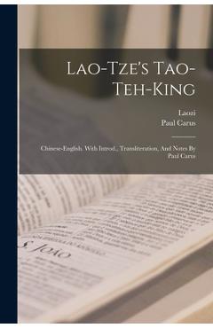 Poza produsului Lao-tze's Tao-teh-king; Chinese-english. With Introd., Transliteration, And Notes By Paul Carus - Laozi
