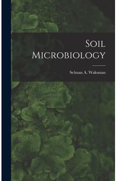 Poza produsului Soil Microbiology - Selman A. (selman Abraham) Waksman