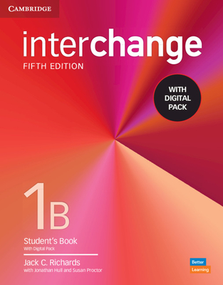 Interchange Level 1b Student's Book with Digital Pack [With eBook] - Jack C. Richards