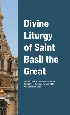 Coperta cărții 'Divine Liturgy of Saint Basil the Great - Timothy Curtis'
