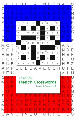 Coperta cărții 'French Crosswords: Level 1, Volume 2 - Lexis Rex'