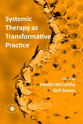 Systemic Therapy as Transformative Practice - Gail Simon