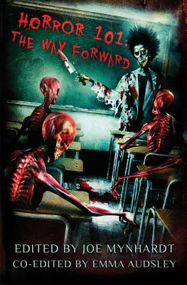 Horror 101: The Way Forward - Ramsey Campbell