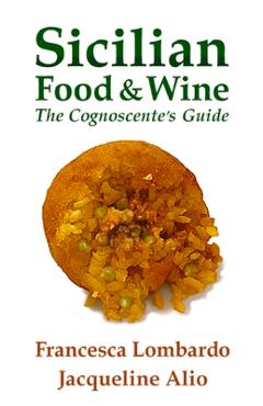 Coperta cărții 'Sicilian Food and Wine: The Cognoscente's Guide - Francesca Lombardo'